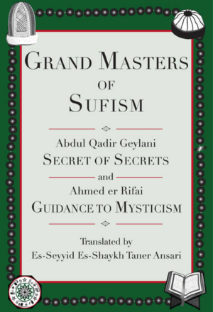 Grand Masters of Sufism translated by Shaykh Taner Ansari
